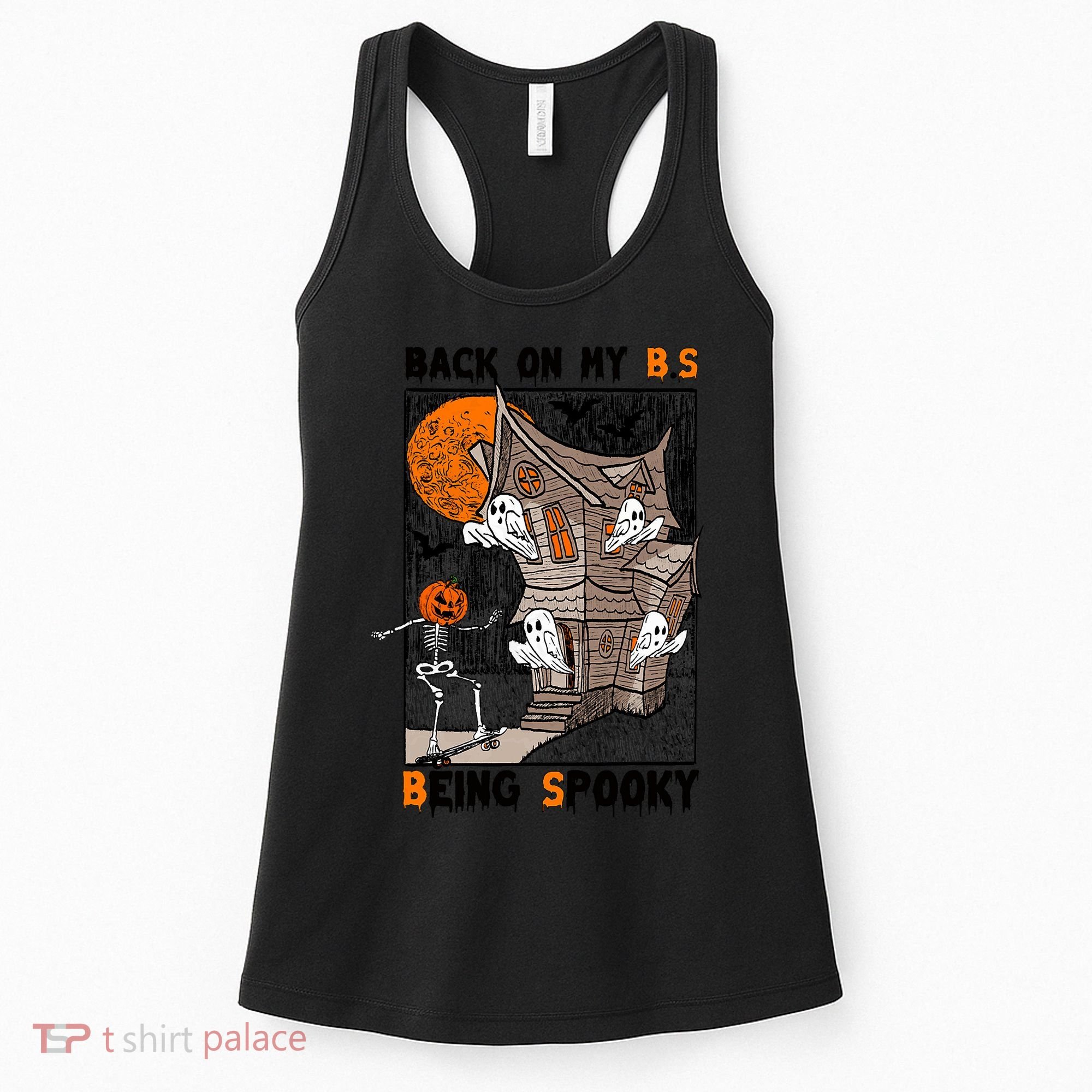 Back On My BS Being Spooky Boo Pumpkin Halloween Women's Tank Top