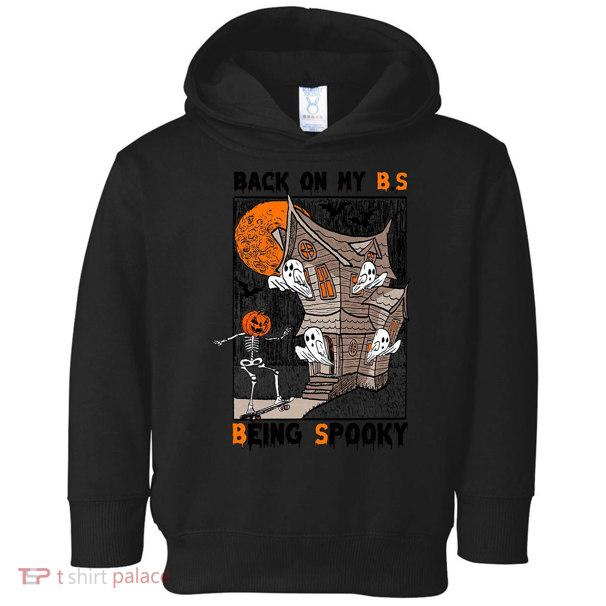 Back On My BS Being Spooky Boo Pumpkin Halloween Toddler Hoodie
