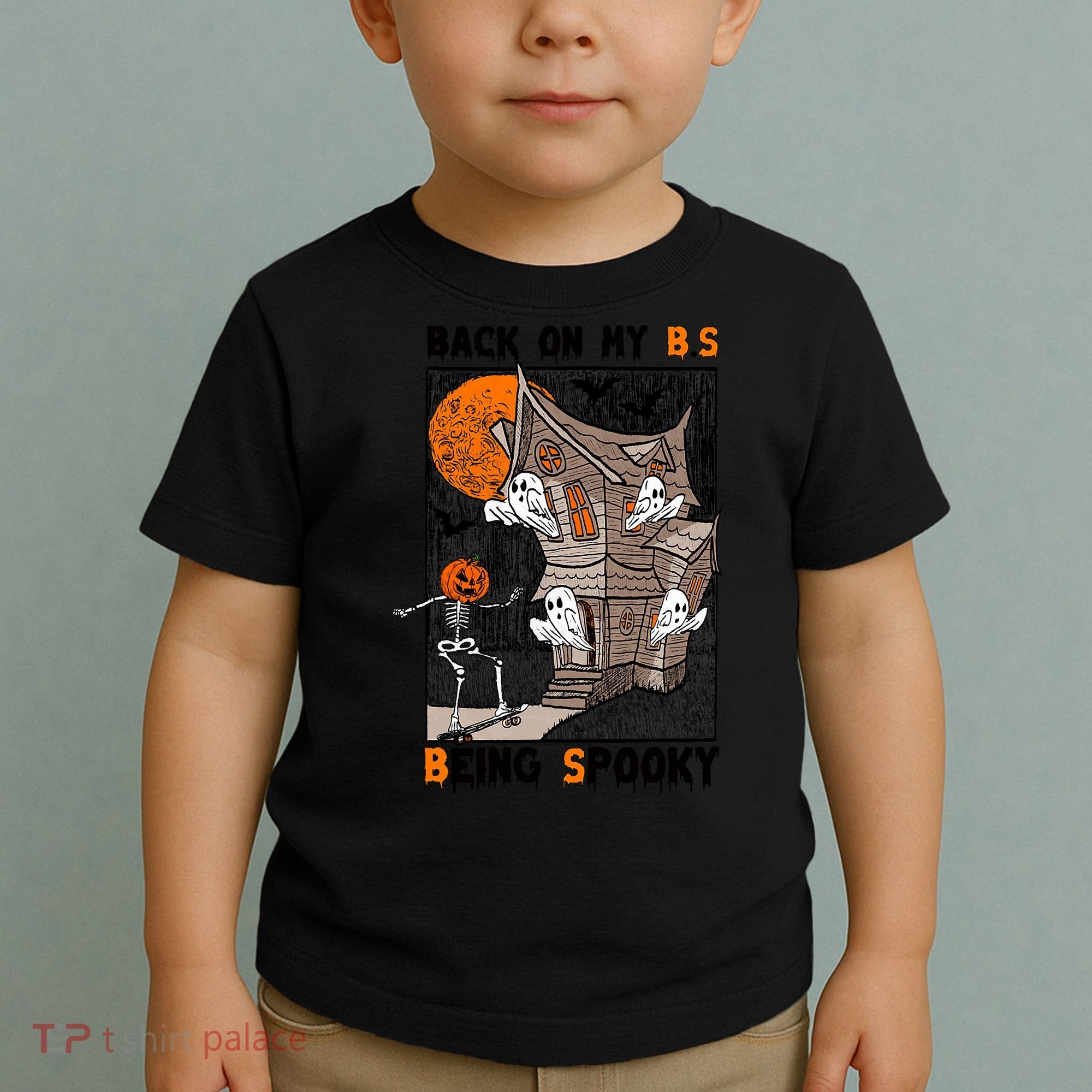 Back On My BS Being Spooky Boo Pumpkin Halloween Toddler T-Shirt