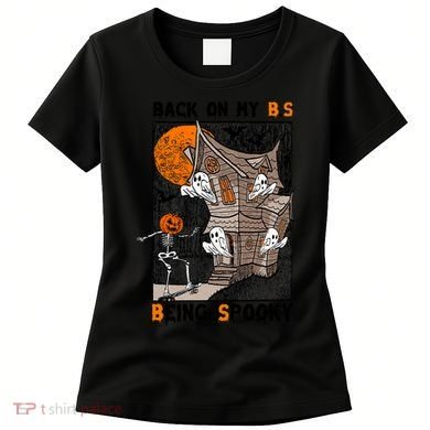 Back On My BS Being Spooky Boo Pumpkin Halloween Women's T-Shirt