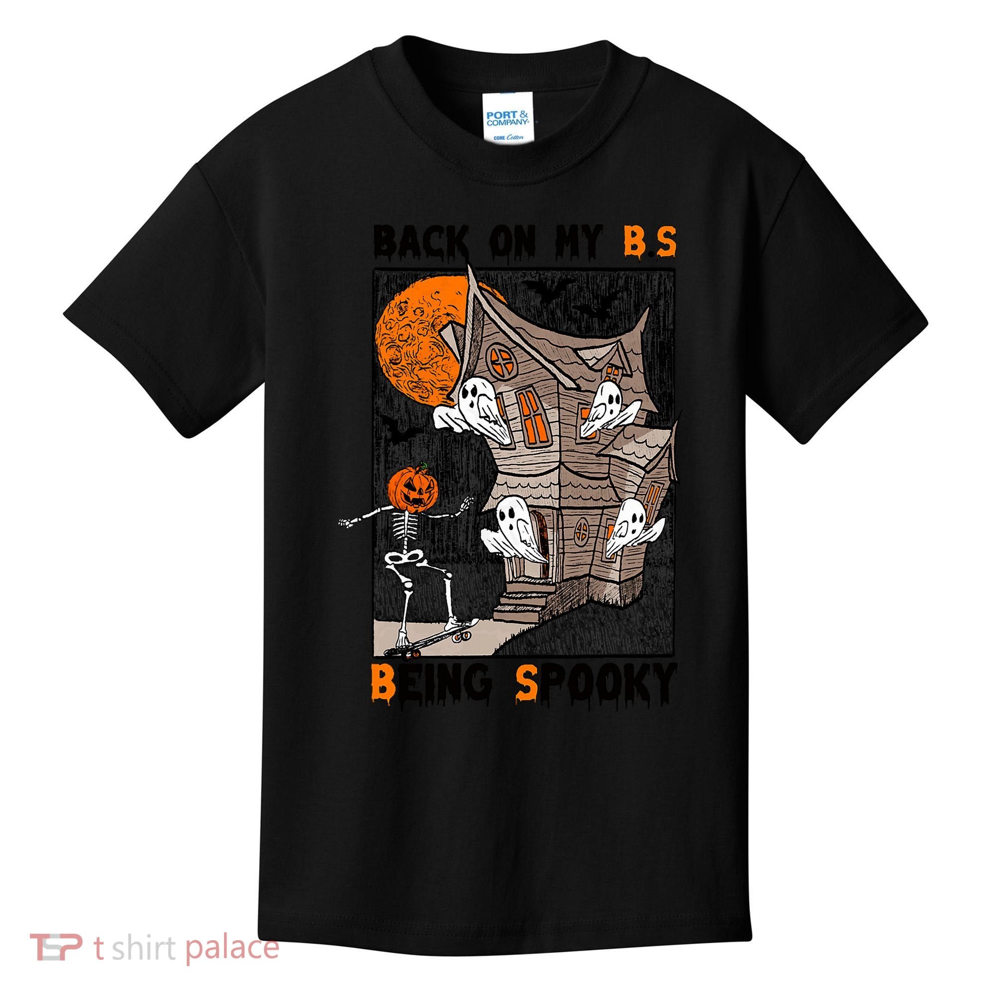 Back On My BS Being Spooky Boo Pumpkin Halloween Kids T-Shirt