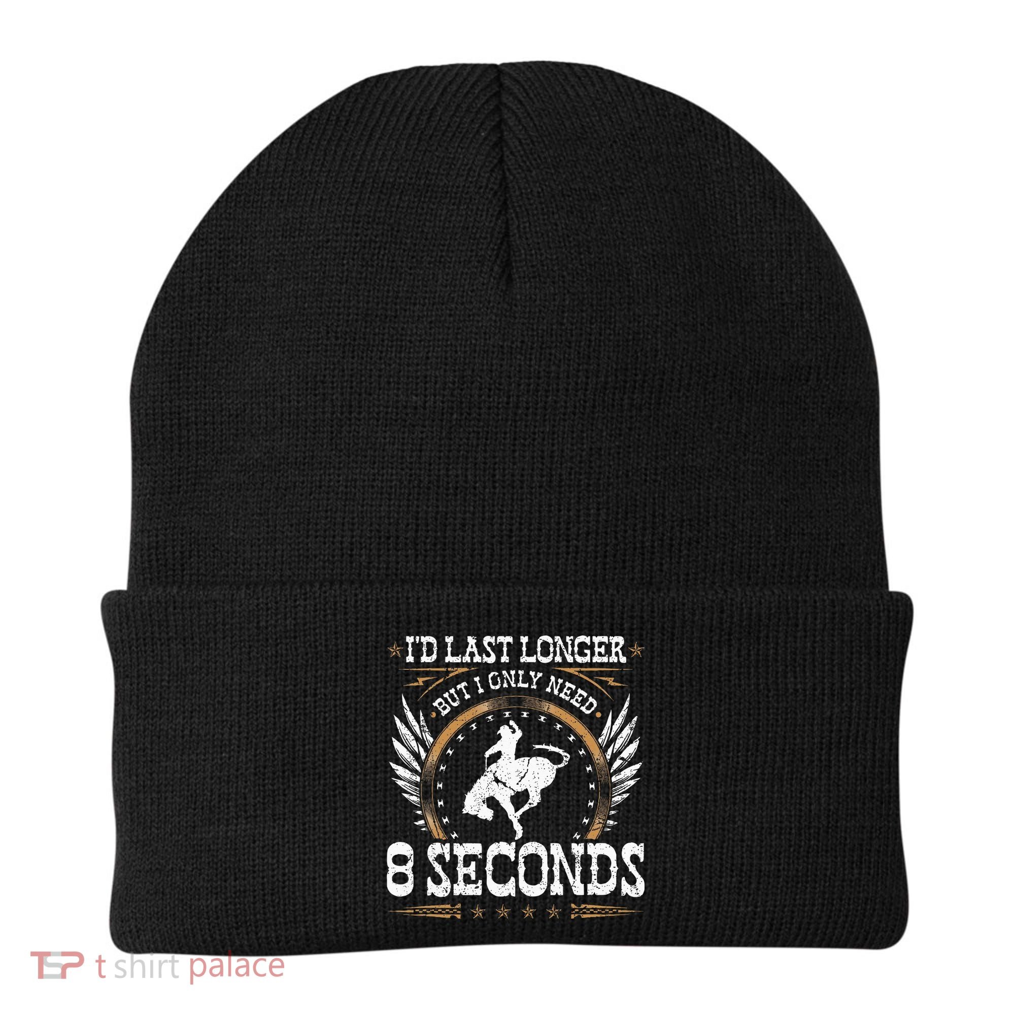 Bucking Only Need 8 Seconds Rodeo Cowboy Bronc Rider Beanie