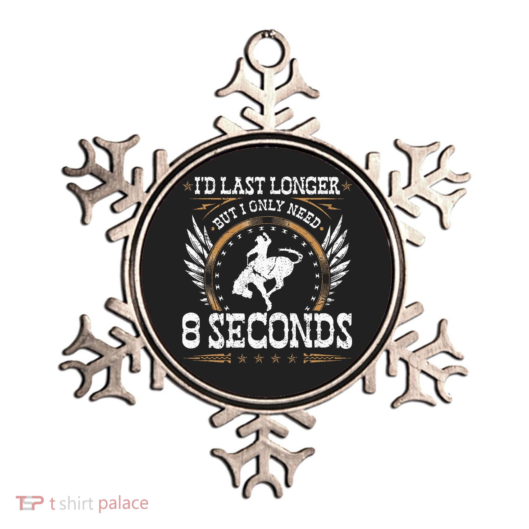 Bucking Only Need 8 Seconds Rodeo Cowboy Bronc Rider Ornament