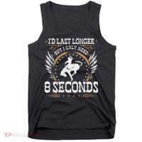 Bucking Only Need 8 Seconds Rodeo Cowboy Bronc Rider Tank Top thumb 0