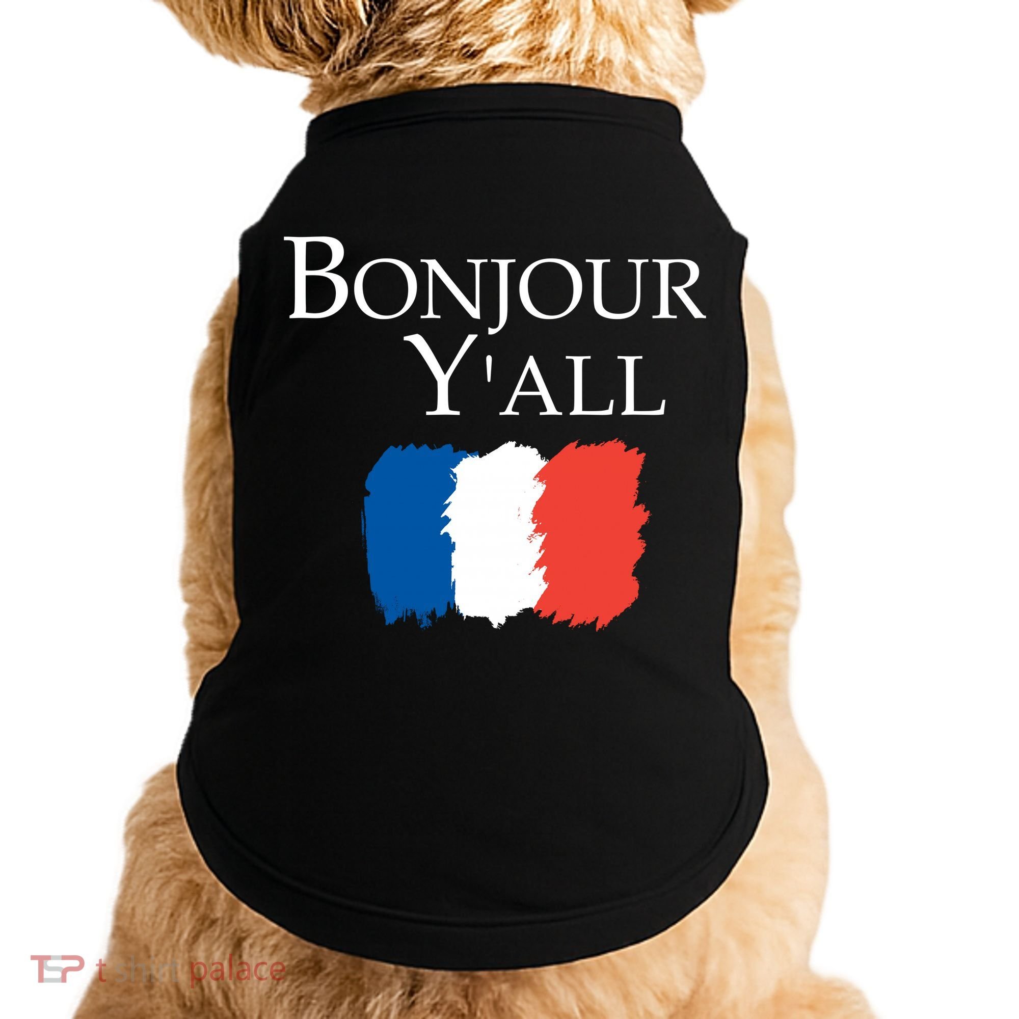 Bonjour Y'all French Parris Doggie Tank