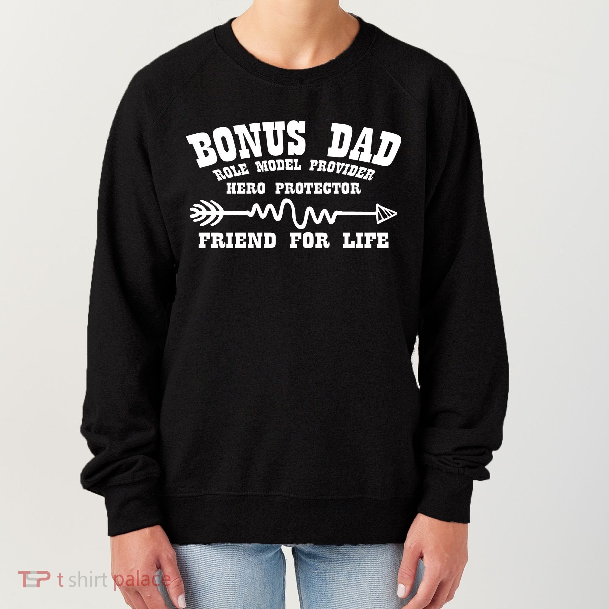 Bonus Dad Friend For Life Women's Sweatshirt