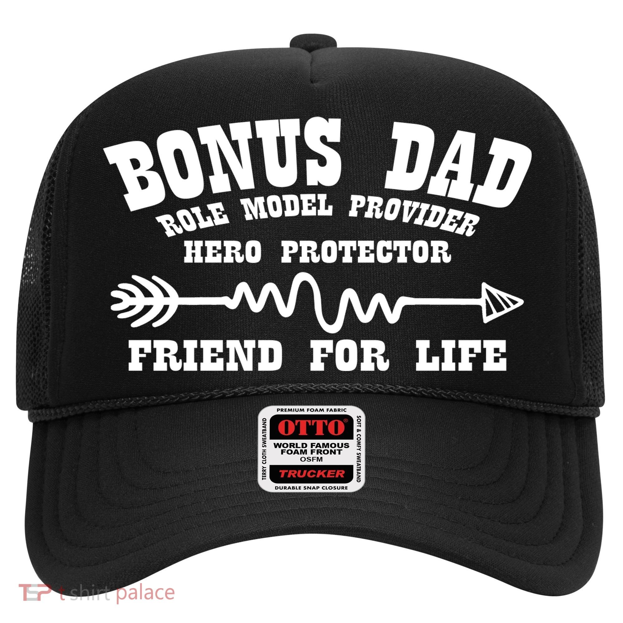 Bonus Dad Friend For Life Hat