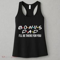 Bonus Dad I'll Be There For You Women's Tank Top thumb 3