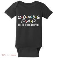 Bonus Dad I'll Be There For You Baby Bodysuit thumb 0