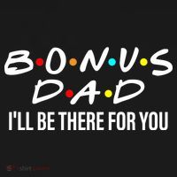 Bonus Dad I'll Be There For You Toddler Hoodie thumb 2