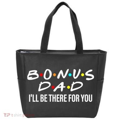 Bonus Dad I'll Be There For You Tote Bag