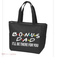 Bonus Dad I'll Be There For You Tote Bag thumb 3