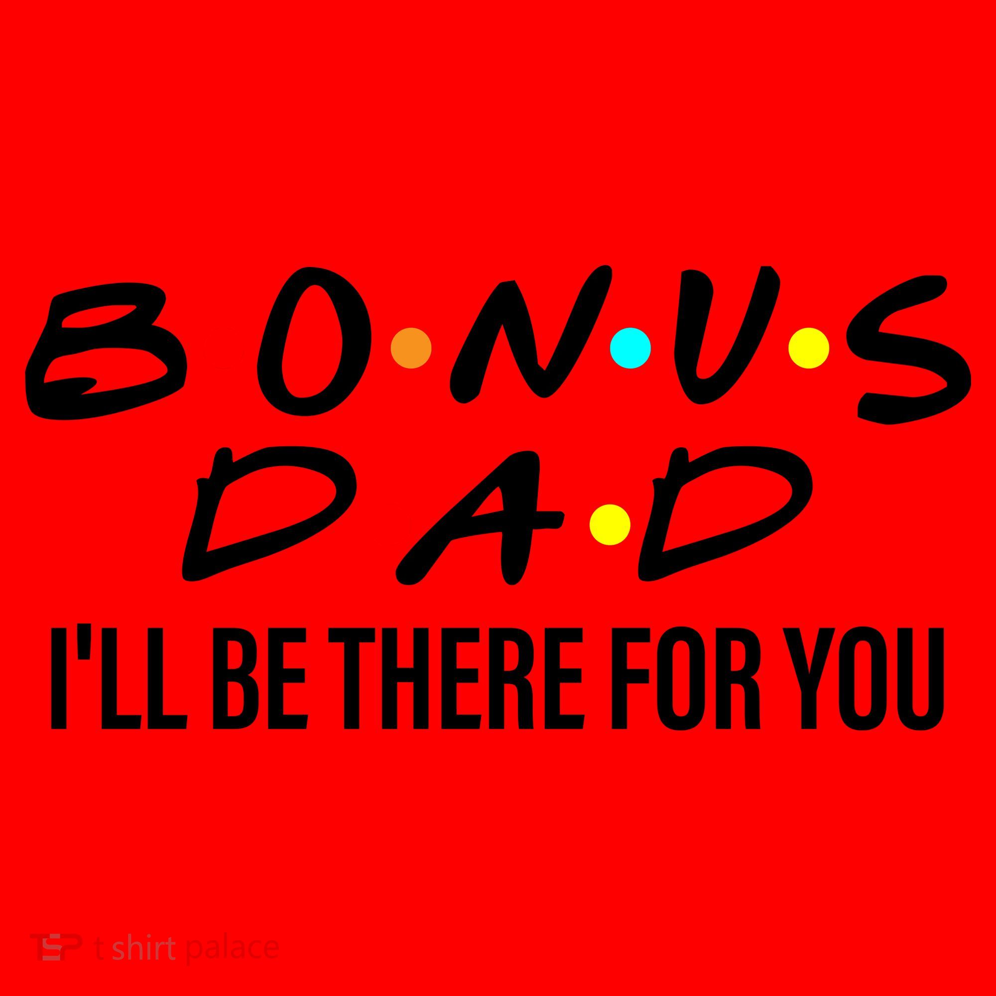 Bonus Dad I'll Be There For You Santa Hat