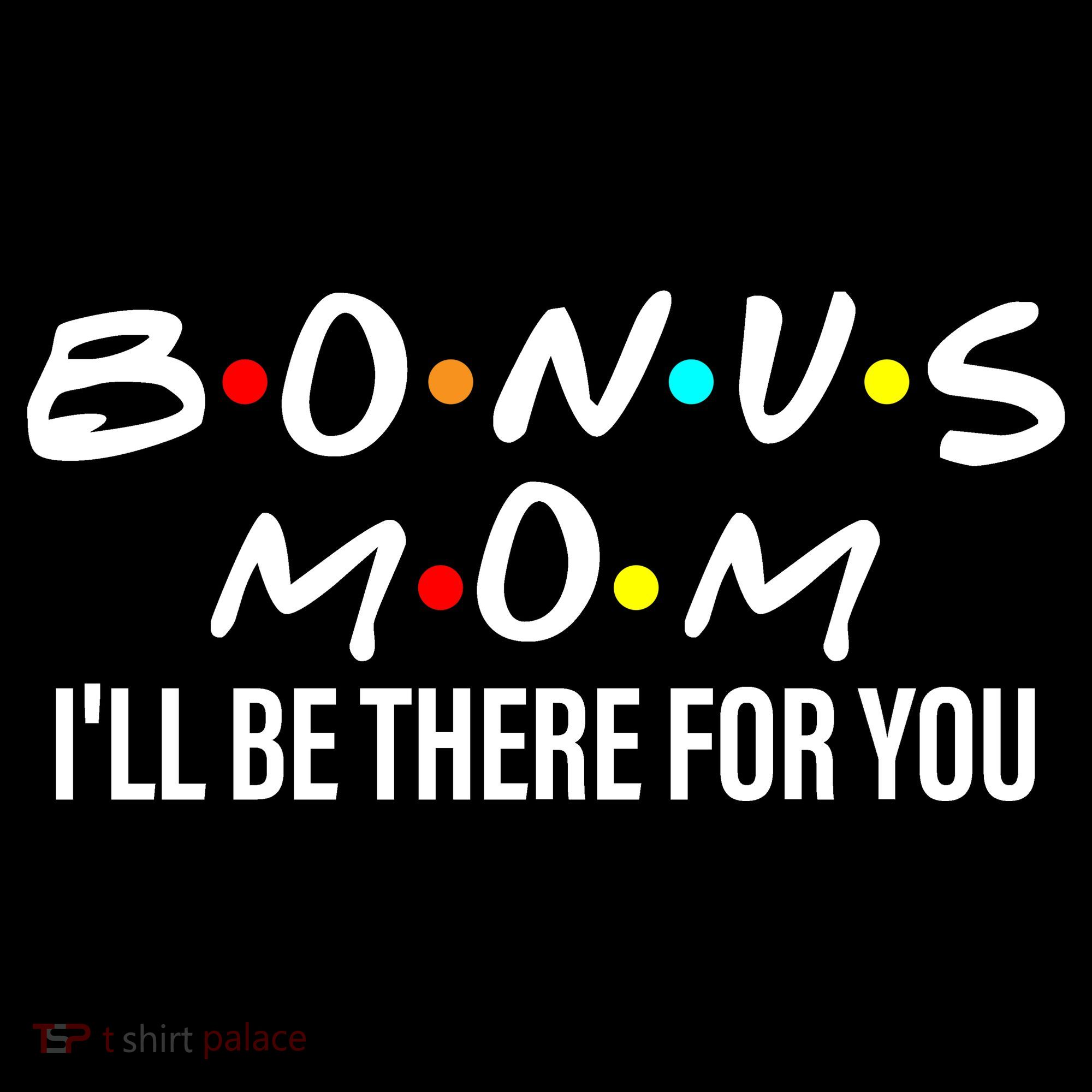 Bonus Mom I'll Be There For You Visor