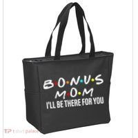 Bonus Mom I'll Be There For You Tote Bag thumb 2