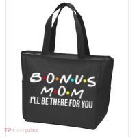 Bonus Mom I'll Be There For You Tote Bag thumb 3