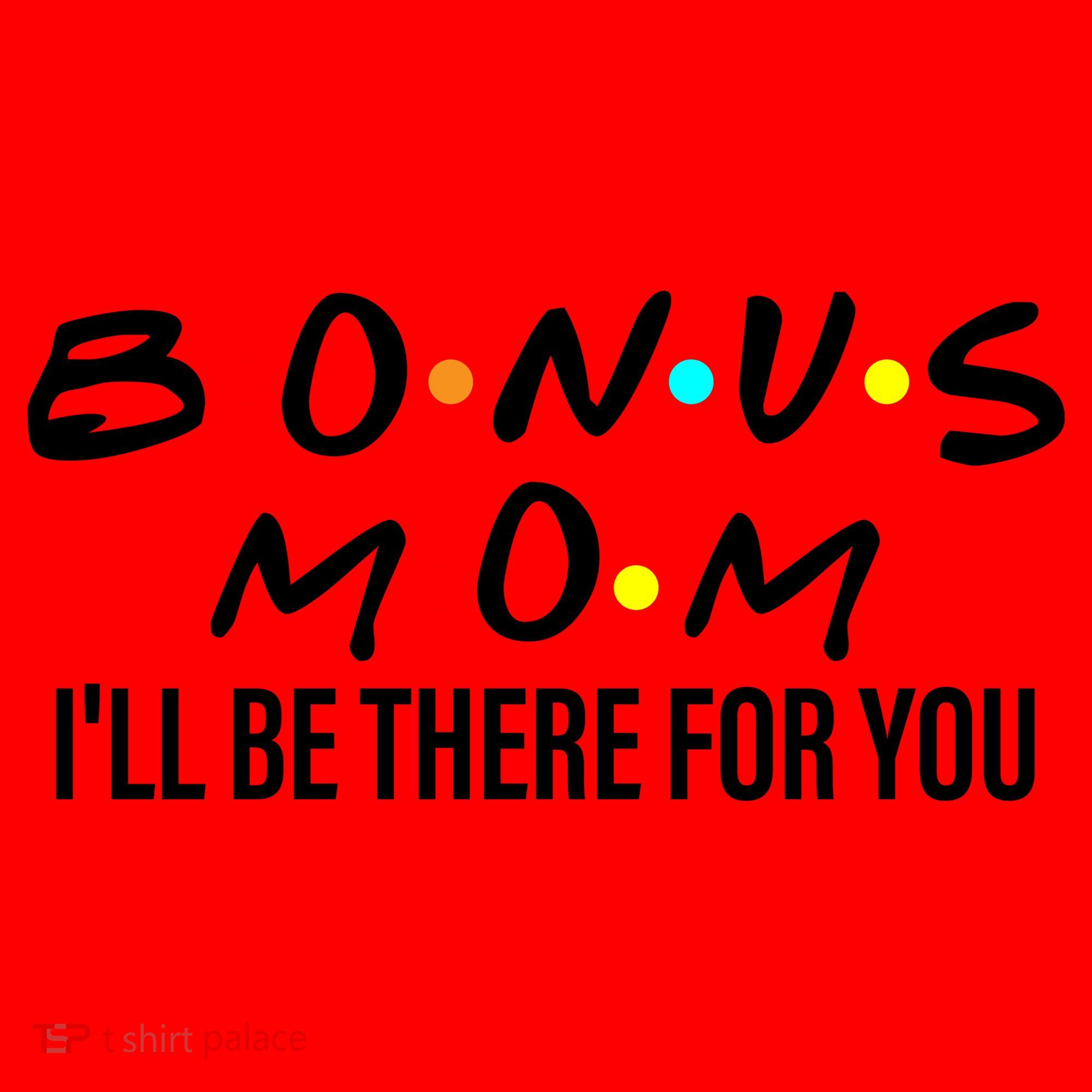 Bonus Mom I'll Be There For You Santa Hat