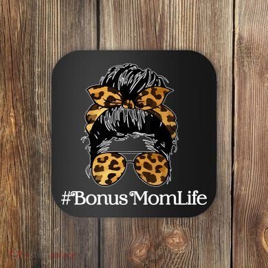 Bonus Mom Life Coaster
