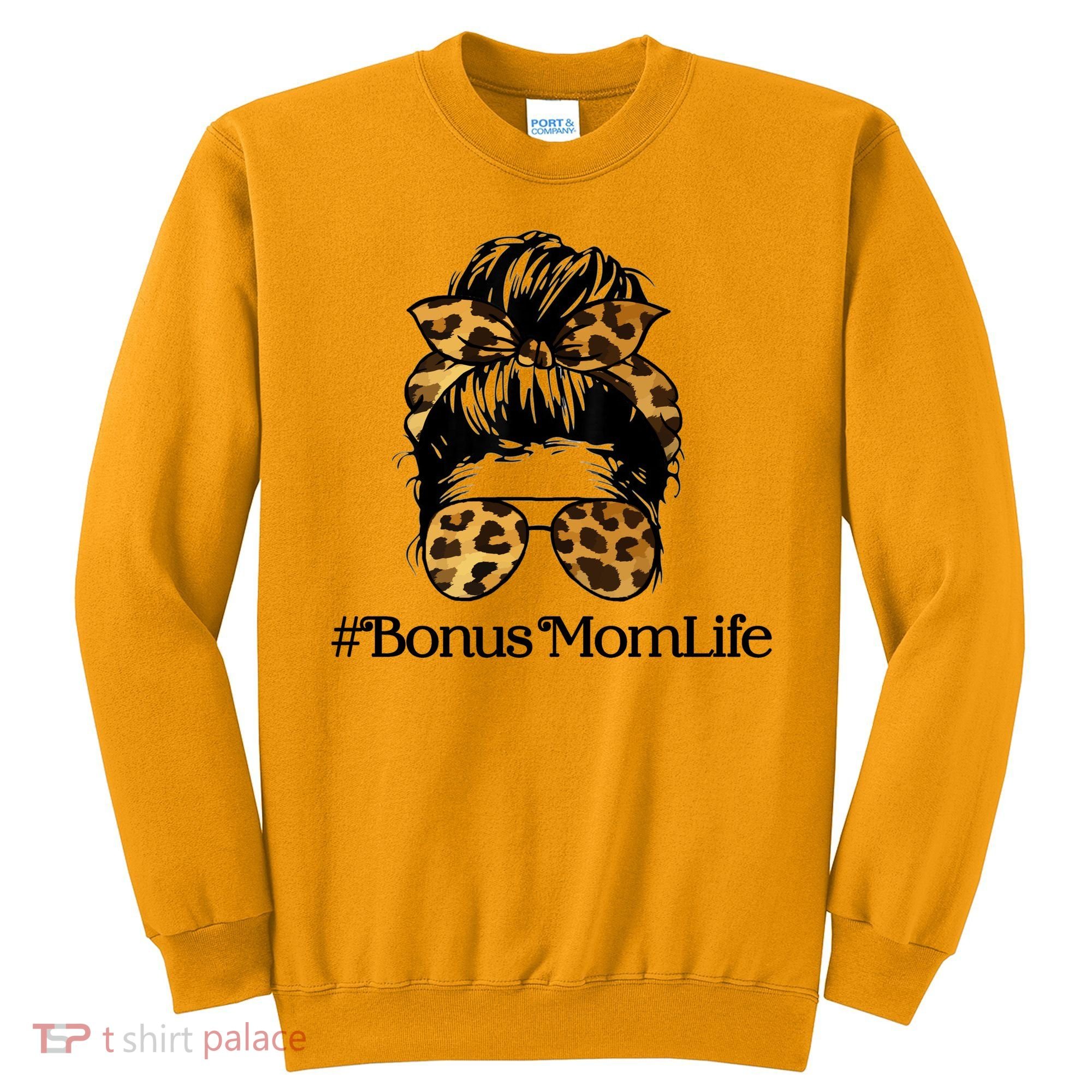 Bonus Mom Life Sweatshirt