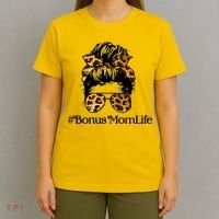 Bonus Mom Life T-Shirt thumb 4