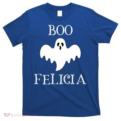 Boo Felicia Funny Halloween T-Shirt