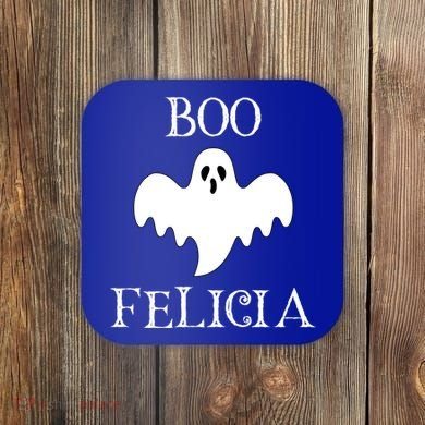 Boo Felicia Funny Halloween Coaster