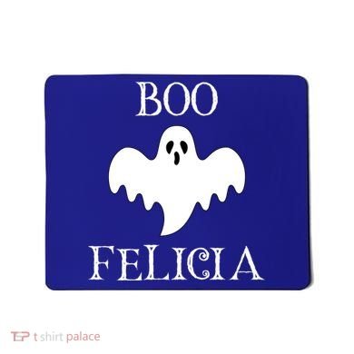 Boo Felicia Funny Halloween Mousepad