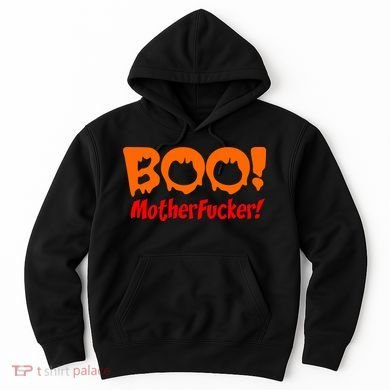 Boo Mother Fucker Hoodie