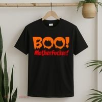 Boo Mother Fucker T-Shirt thumb 2