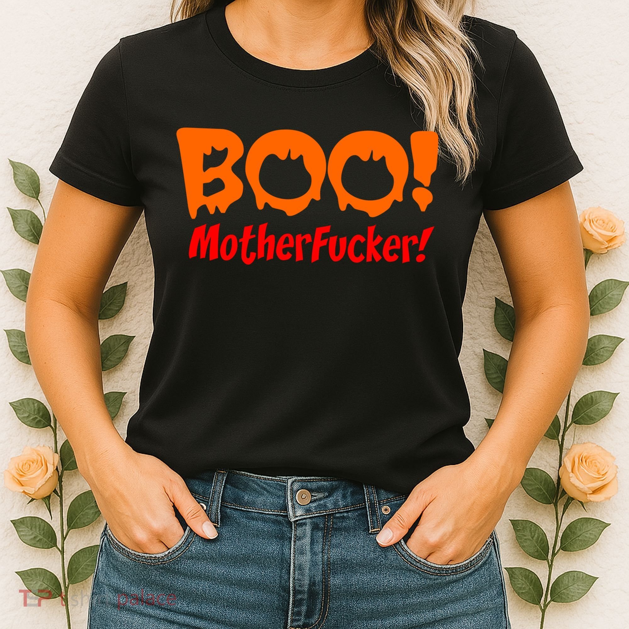 Boo Mother Fucker Women's T-Shirt
