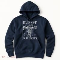 Bans Off Our Bodies Rights Freedom Female Choice Hoodie thumb 0