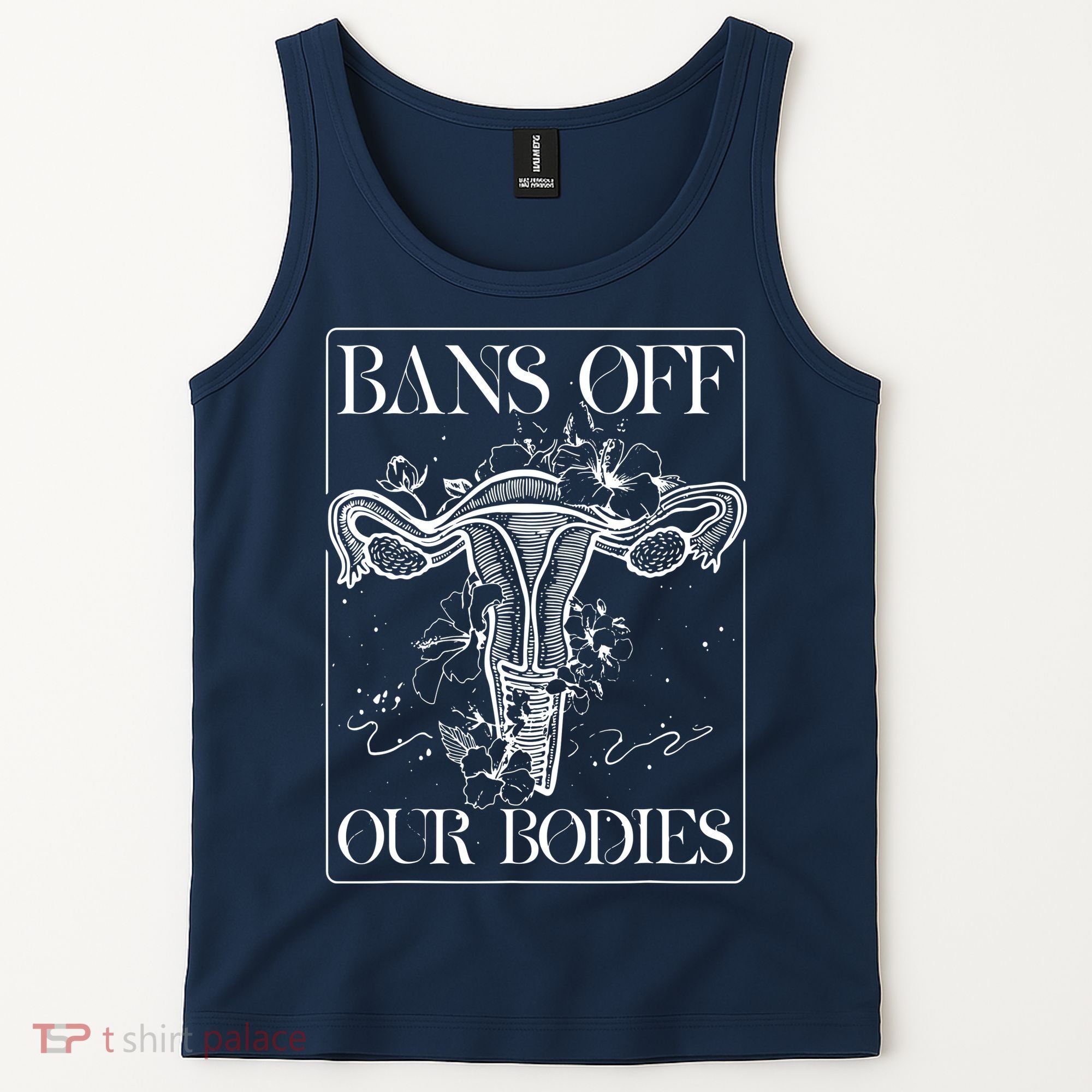 Bans Off Our Bodies Rights Freedom Female Choice Tank Top