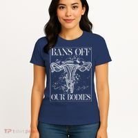 Bans Off Our Bodies Rights Freedom Female Choice Women's T-Shirt thumb 4