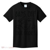 Bans Off Our Bodies Protect Freedom Choose Rights Kids T-Shirt thumb 0