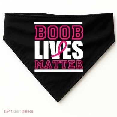 Boob Lives Matter USA-Made Doggie Bandana
