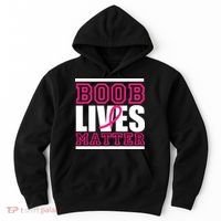 Boob Lives Matter Hoodie thumb 0