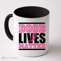Boob Lives Matter Coffee Mug thumb 0