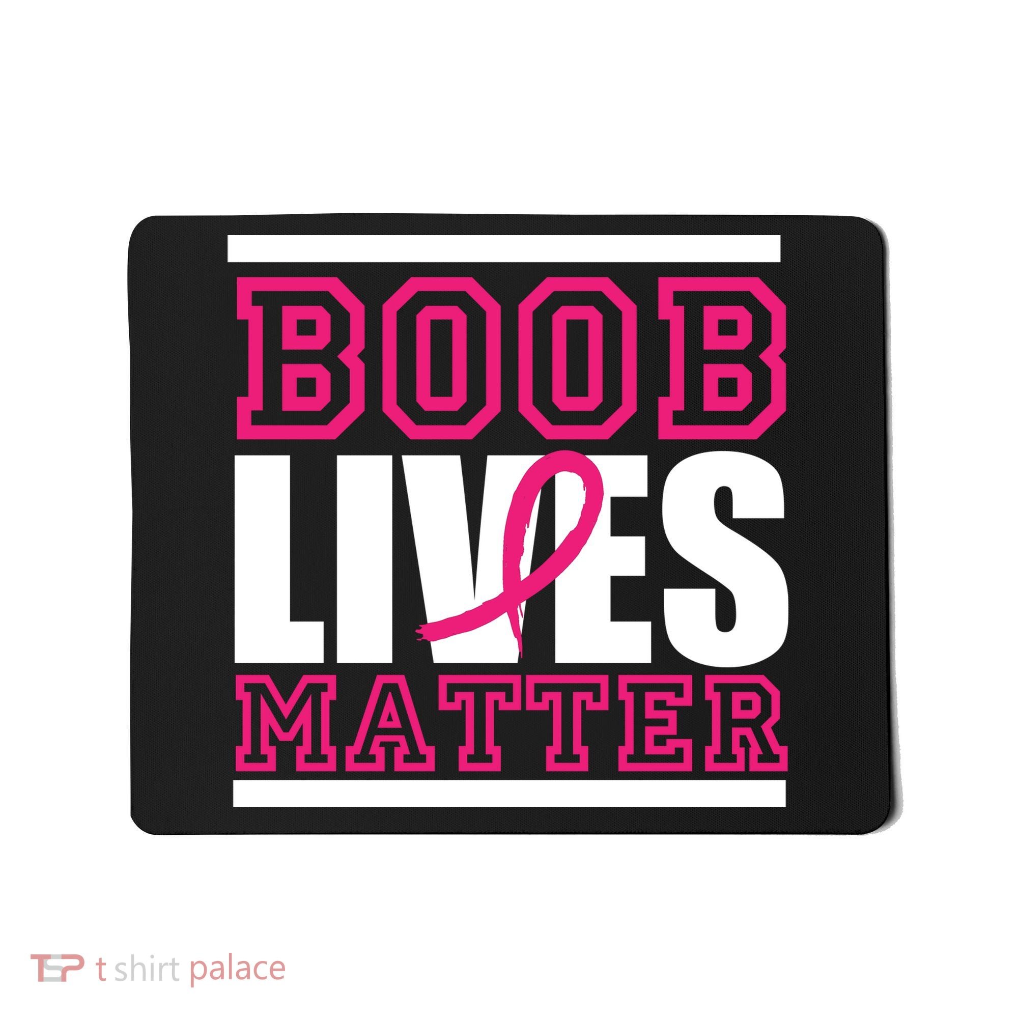 Boob Lives Matter Mousepad