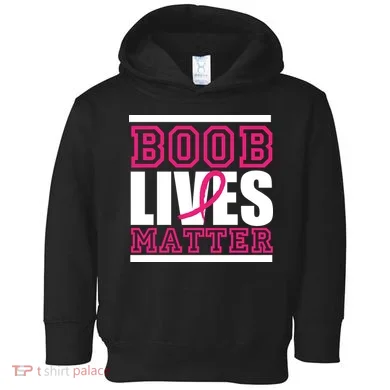 Boob Lives Matter Toddler Hoodie