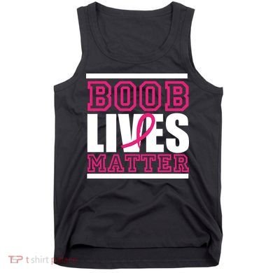 Boob Lives Matter Tank Top