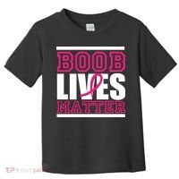 Boob Lives Matter Toddler T-Shirt thumb 0