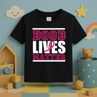 Boob Lives Matter Toddler T-Shirt thumb 3