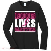 Boob Lives Matter Women's Long Sleeve Shirt thumb 0