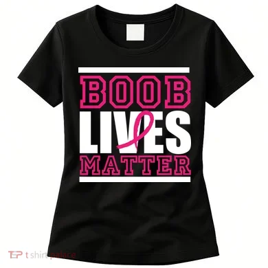 Boob Lives Matter Women's T-Shirt