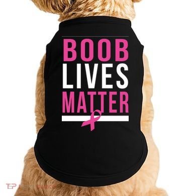 Boob Lives Matter Breast Cancer Awareness Doggie Tank