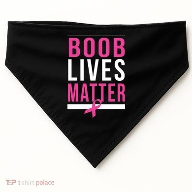 Boob Lives Matter Breast Cancer Awareness USA-Made Doggie Bandana
