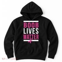 Boob Lives Matter Breast Cancer Awareness Hoodie thumb 0