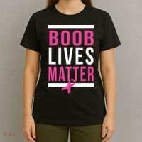 Boob Lives Matter Breast Cancer Awareness T-Shirt thumb 4