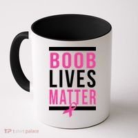 Boob Lives Matter Breast Cancer Awareness Coffee Mug thumb 0