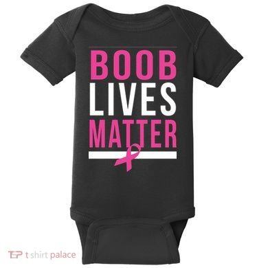 Boob Lives Matter Breast Cancer Awareness Baby Bodysuit
